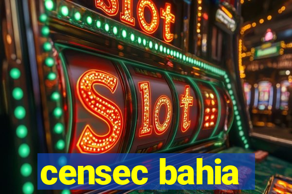 censec bahia